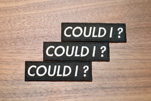 COULD I? PATCHES SET OF 3
